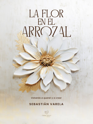 cover image of La flor en el arrozal